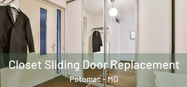  Closet Sliding Door Replacement Potomac - MD