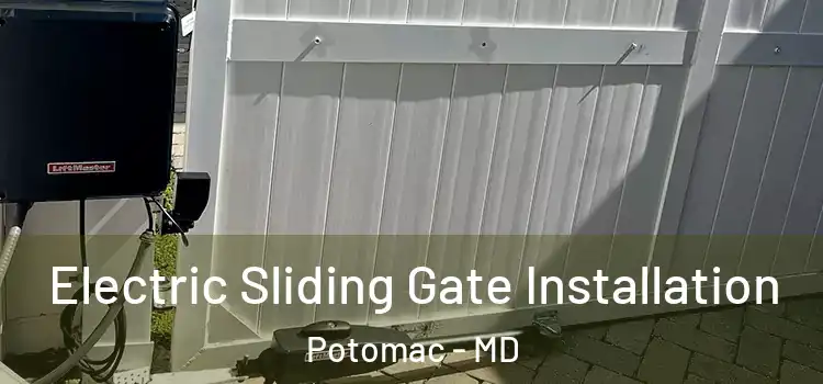  Electric Sliding Gate Installation Potomac - MD
