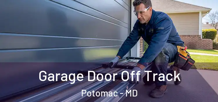  Garage Door Off Track Potomac - MD