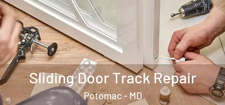 Sliding Door Track Repair Potomac - MD